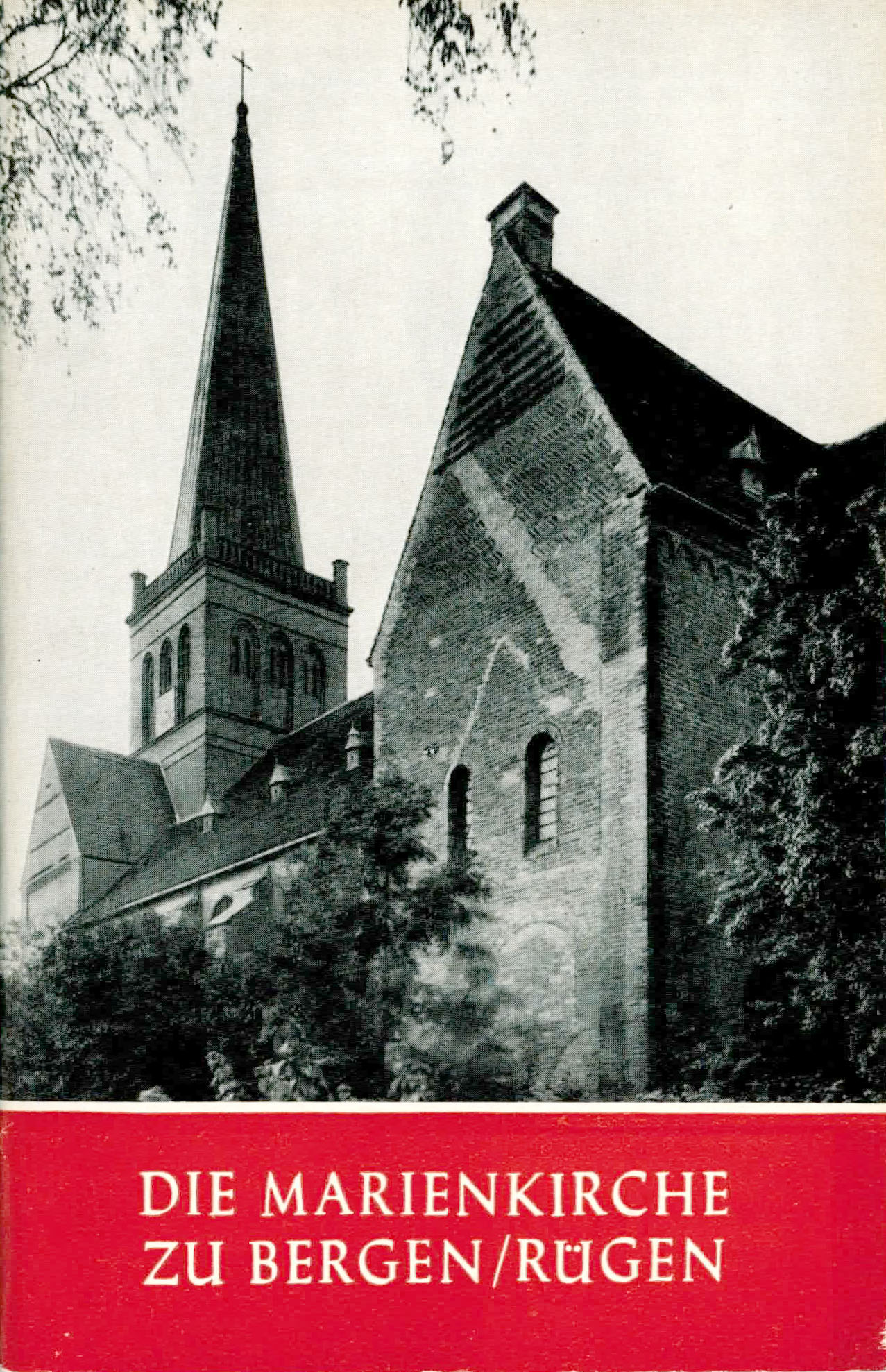 Die Marienkirche zu Bergen /Rügen - Löffler, Fritz